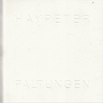 WERNER HAYPETER. FALTUNGEN 1994