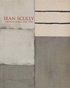 SEAN SCULLY. TWENTY YEARS, 1976 - 1995
