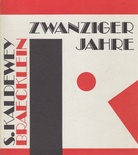 GEMEINSCHAFTSKATALOG DER FIRMEN S. KALDEWEY & W. BRAECKLEIN. ZWANZIGER JAHRE. Bücher & Objekte/ Das politische Buch. Katalog 10