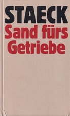STAECK. Sand fürs Getriebe