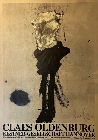 CLAES OLDENBURG. KESTNER-GESELLSCHAFT HANNOVER, 27. August - 26. September 1976 [Plakat/ poster]