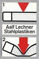 Stahlplastiken. Lempertz Contempora, 13. - 31.10. 1969