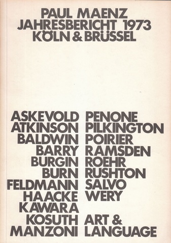 Paul Maenz. Köln & Brüssel. Jahresbericht 1973