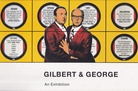 GILBERT & GEORGE. An Exhibiton [signiert/ signed]
