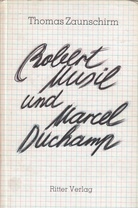Robert Musil und Marcel Duchamp