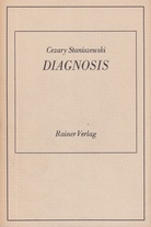 Cezary Staniszewski: DIAGNOSIS
