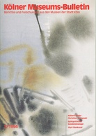 Kölner Museums-Bulletin. Berichte und Forschungen aus den Museen der Stadt Köln, Heft 3/1994. Hubert Berke/ Christian Boltanski/ Spätgotischer Sandsteinengel/ Juyo Bunkazai