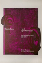 Horst Egon Kalinowski. Ausstellung -  Das graphische Werk 1961 - 1971 [Ausstellungsplakat/ exhibition poster]