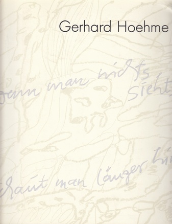 Gerhard Hoehme. Bilder.