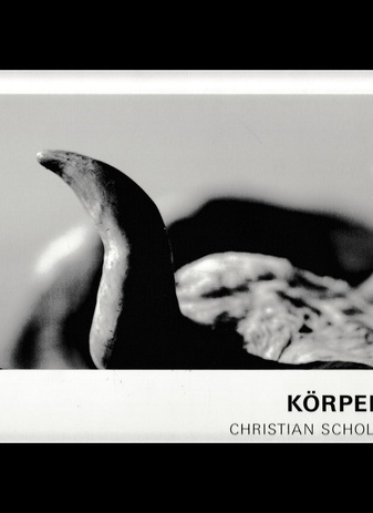 Körper. Christian Scholz. Widmungsex.