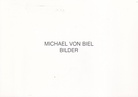 Michael von Biel. Bilder. Galerie Klein Bonn, 1980 [invitation card/ Einladungskarte]