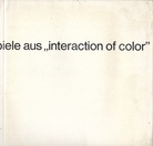 Josef Albers. Bilder und 'interaction of color'