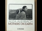 Aliza Auerbach. Mothers on Earth