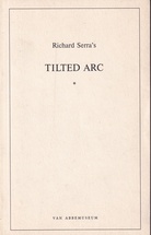 Richard Serra`s TILTED ARC 