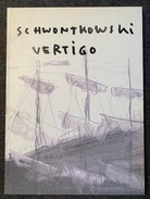 Norbert Schwontkowski. VERTIGO