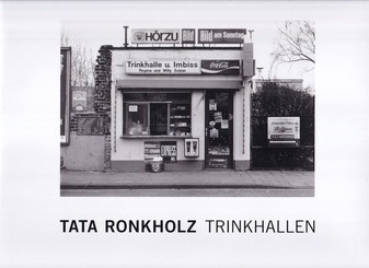 TATA RONKHOLZ. TRINKHALLEN