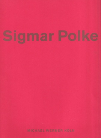 Sigmar Polke. Frühe Arbeiten