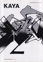 KAYA. herausgegeben von/ edited by Eva Birkenstock