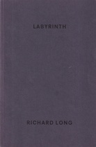 RICHARD LONG. LABYRINTH. LOCAL/ LANES/ WALKS. BRISTOL 1990