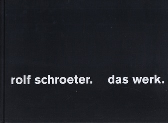 rolf schroeter. das werk