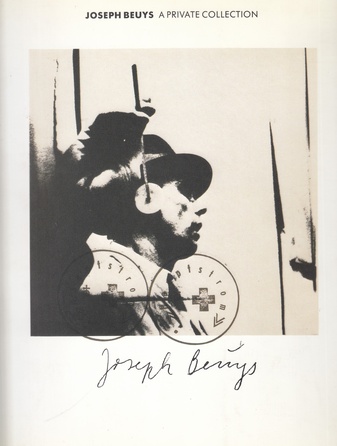 Joseph Beuys. A PRIVATE COLLECTION. 22. Februar bis 29. April 1990, A11 ARTFORUM MÜNCHEN