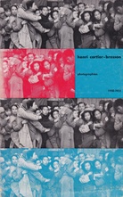 henri cartier-bresson. photographien 1930 - 1955