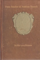 Petra Steuber & Andreas Bausch. bisher erschienen