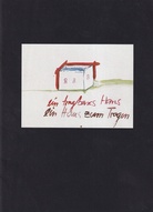 ARIBERT VON OSTROWSKI. ein tragbares Haus / ein Haus zum Tragen