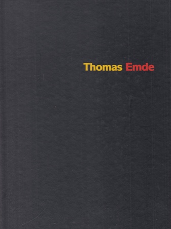 Thomas Emde. Werke/ Works/ Obras 1988 - 1997
