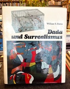 William S. Rubin: Dada und Surrealismus