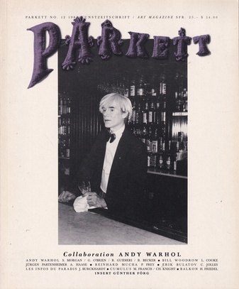 Parkett No. 12/ 1987. Collaboration: ANDY WARHOL/ Insert: GÜNTHER FÖRG