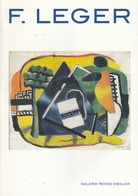 F. Leger. Bilder, Gouachen, Zeichnungen 1926 - 1953. Ausstellung vom 16. März bis 22. Mai 2002, Galerie Renee Ziegler