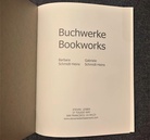 Barbara Schmidt-Heins/ Gabriele Schmidt-Heins. Buchwerke/ Bookworks