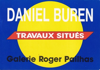 DANIEL BUREN. TRAVAUX SITUES. Galerie Roger Pailhas Marseille, 1991 [invitation card/ Einladungskarte]