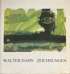 WALTER DAHN. ZEICHNUNGEN 1986/87