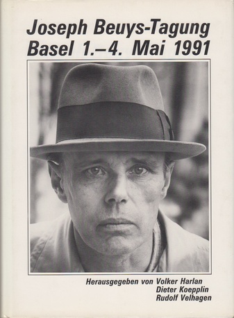 Joseph Beuys- Tagung. Basel 1. - 4. Mai 1991