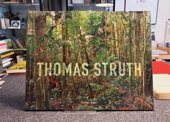 THOMAS STRUTH. NEW PICTURES FROM PARADISE