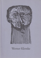 Werner Klemke [wird 75]. Kunsthalle Wilhelmshaven, 1992