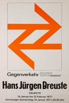 Hans-Jürgen Breuste. Objekte. Gegenverkehr - Zentrum für aktuelle Kunst Aachen, 14. Januar bis 12. Februar 1971. [Ausstellungsplakat/ exhibiton poster]