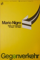 Mario Nigro. Bilder und Gouachen. 10. Sept. - 30. Sept. [1971], Gegenverkehr Aachen [Poster/ Plakat]