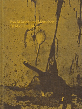 Von Mäusen und Menschen. 4. berlin biennial für zeitgenössische kunst/ Of Mice and Men. 4th berlin biennial for contemporary art
