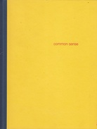 Jörg Kowalski & Ulrich Tarlatt. Common Sense 1989 - 1998. SIGNIERTES EXEMPLAR