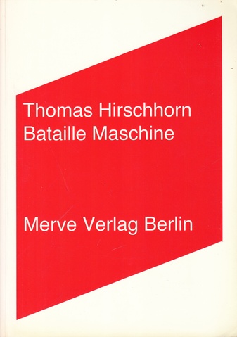 Thomas Hirschhorn. Bataille Maschine