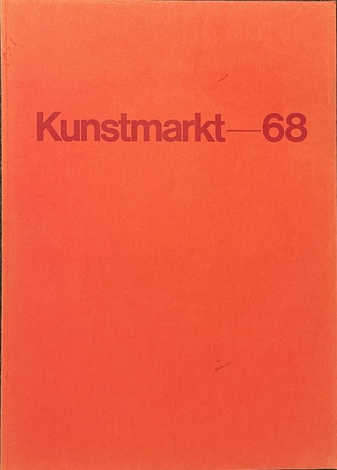 Kunstmarkt - 68. [KKM - Kölner Kunstmarkt 1968]
