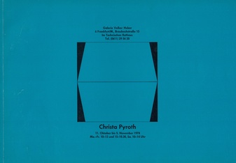 Christa Pyroth. Galerie Volker Huber, 11. Oktober bis 5. November 1974