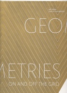 GEOMETRIES ON AND OFF THE GRID. Art from 1950 to the present