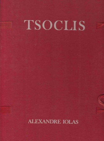 Tsoclis. Ausstellung Alexandre Iolas
