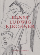 ERNST LUDWIG KIRCHNER. ZEICHNUNGEN