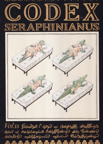 Luigi Serafini. Codex Seraphinianus Vol. 1 & 2