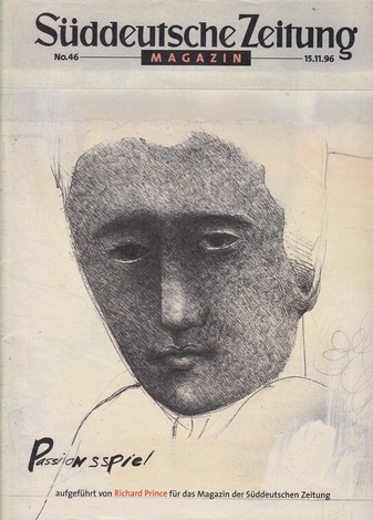 Süddeutsche Zeitung Magazin Edition No. 46. 15.11.1996. Richard Prince, Passionsspiel